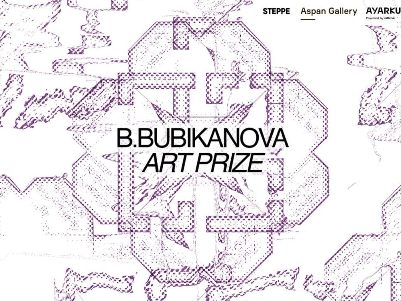 Aspan Gallery совместно со STEPPE запускают ежегодный конкурс для молодых художников B. Bubikanova Art Prize