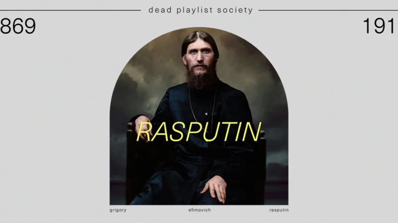 Dead Playlist Society: Распутин