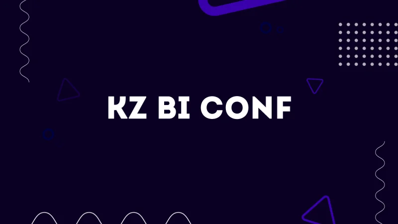 Как принять участие в бесплатной конференции KZ BI Conf и прокачать свои знания?